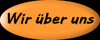 Wir �ber uns!